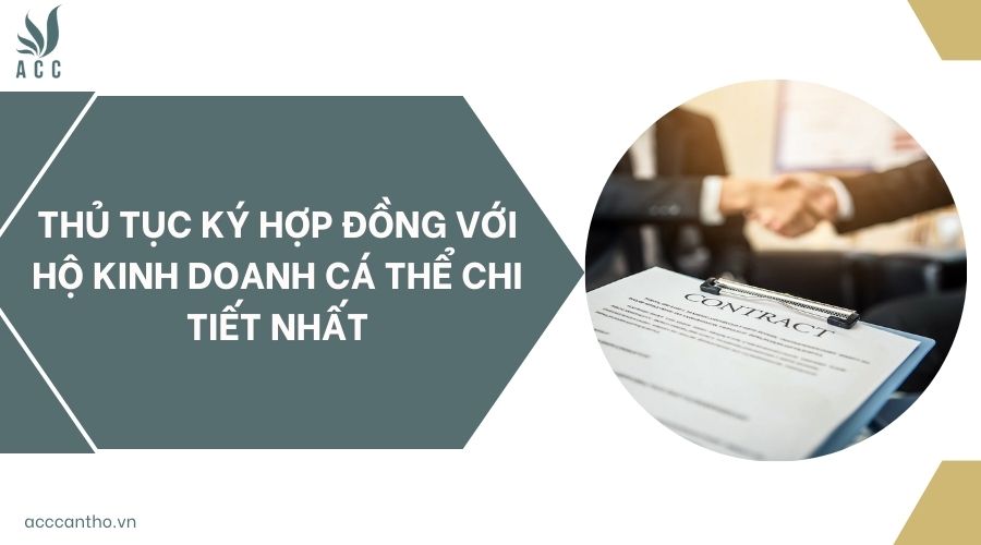 Thủ tục ký hợp đồng với hộ fv888 cá thể chi tiết nhất