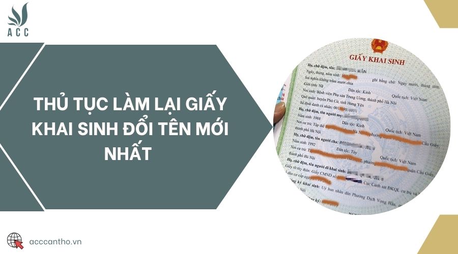 Thủ tục làm lại giấy khai sinh đổi tên mới nhất 