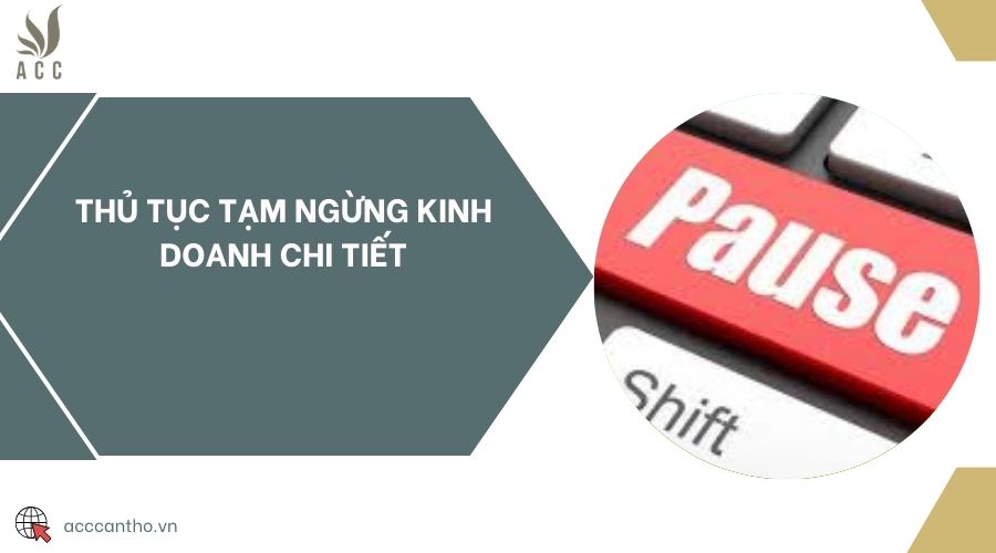 Thủ tục tạm ngừng fv888 chi tiết 