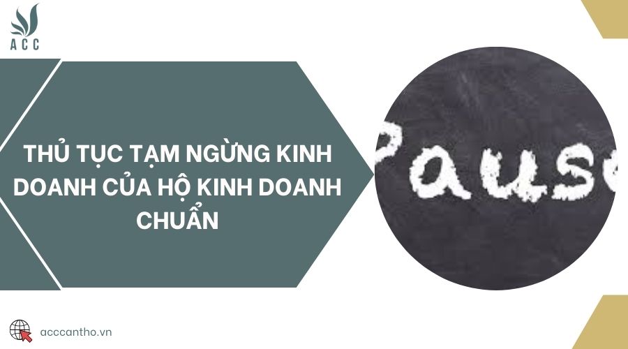 Thủ tục tạm ngừng fv888 của hộ fv888 chuẩn