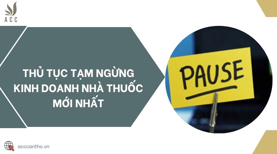 Thủ tục tạm ngừng fv888 nhà thuốc mới nhất 