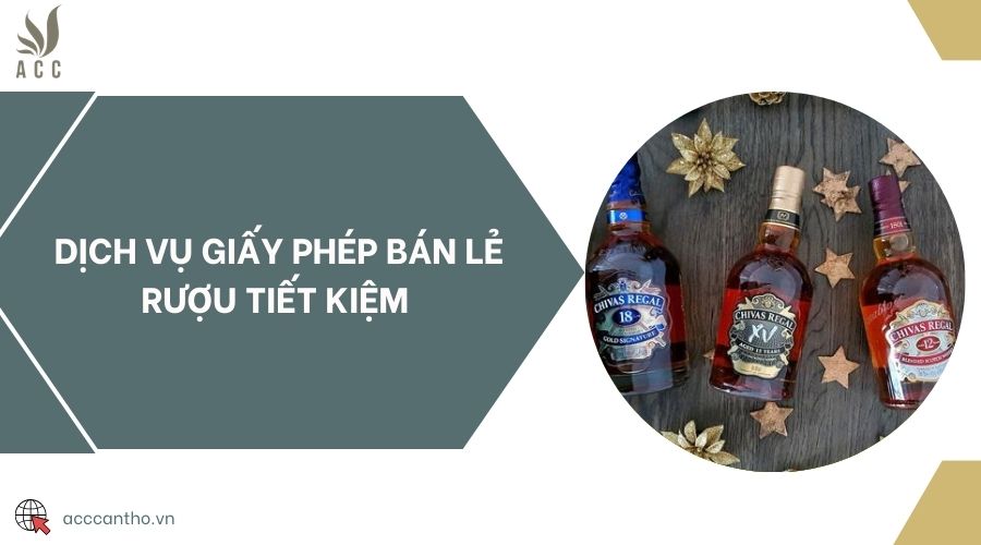Dịch vụ giấy phép bán lẻ rượu tiết kiệm
