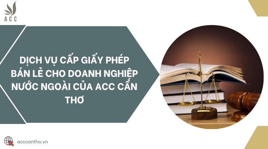 Dịch vụ cấp giấy phép bán lẻ cho doanh nghiệp nước ngoài của fv888