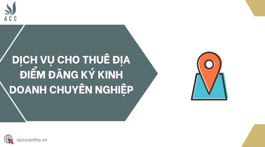 Dịch vụ cho thuê địa điểm đăng ký fv888 chuyên nghiệp
