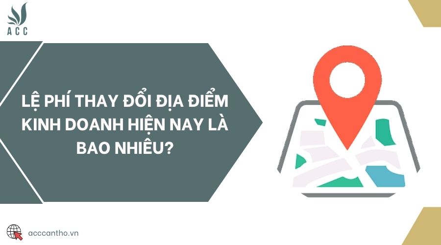Lệ phí thay đổi địa điểm fv888 hiện nay là bao nhiêu?