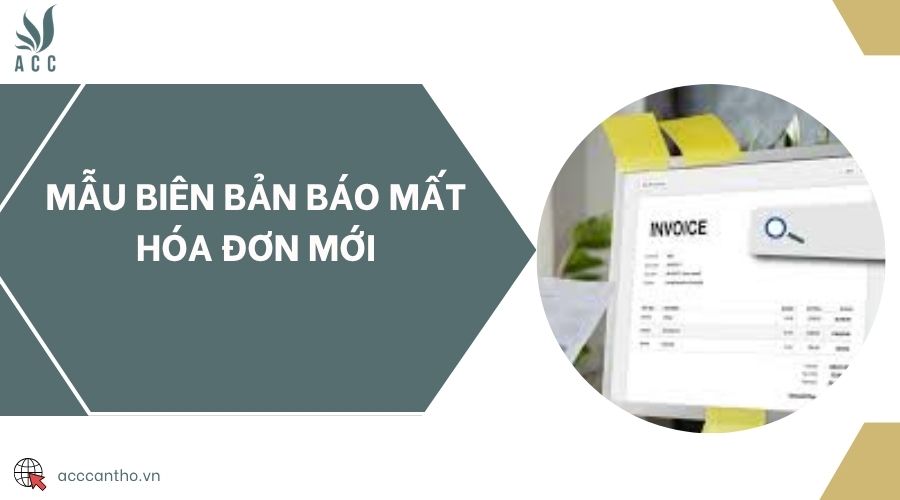 Mẫu biên bản báo mất hóa đơn mới