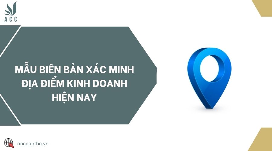 Mẫu biên bản xác minh địa điểm fv888 hiện nay