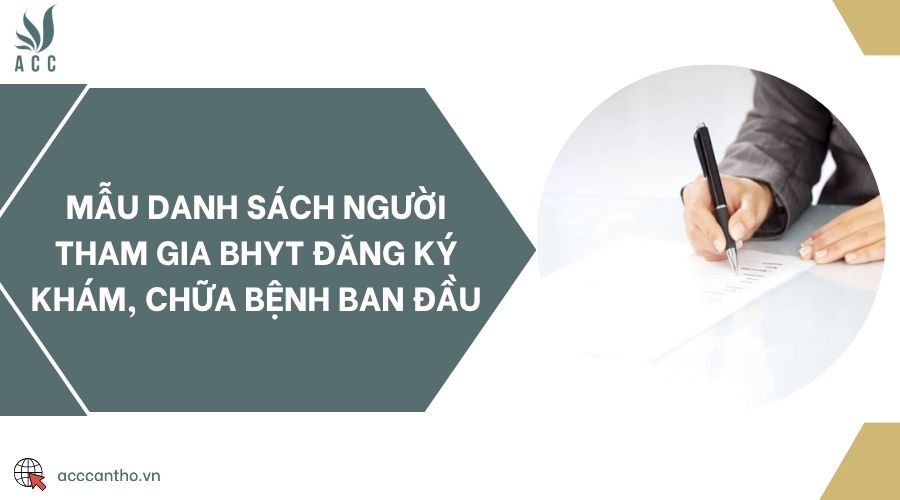 Mẫu danh sách người tham gia BHYT đăng ký khám, chữa bệnh ban đầu