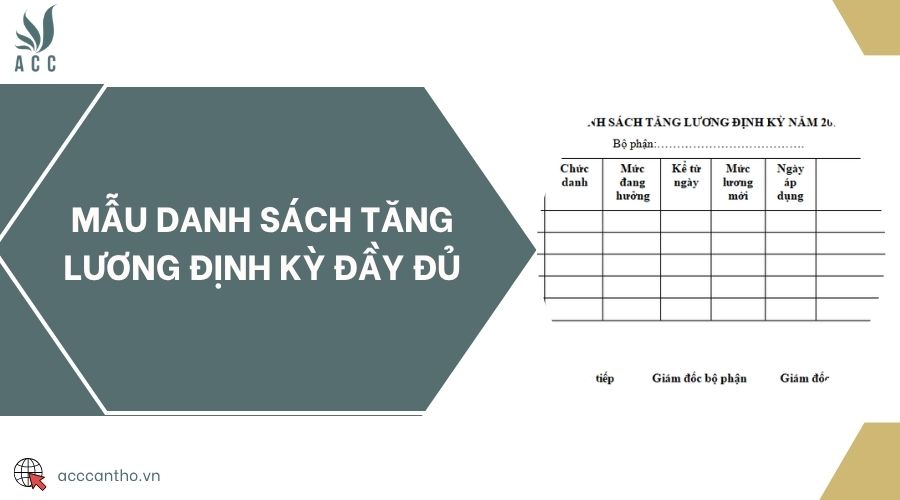 Mẫu danh sách tăng lương định kỳ đầy đủ