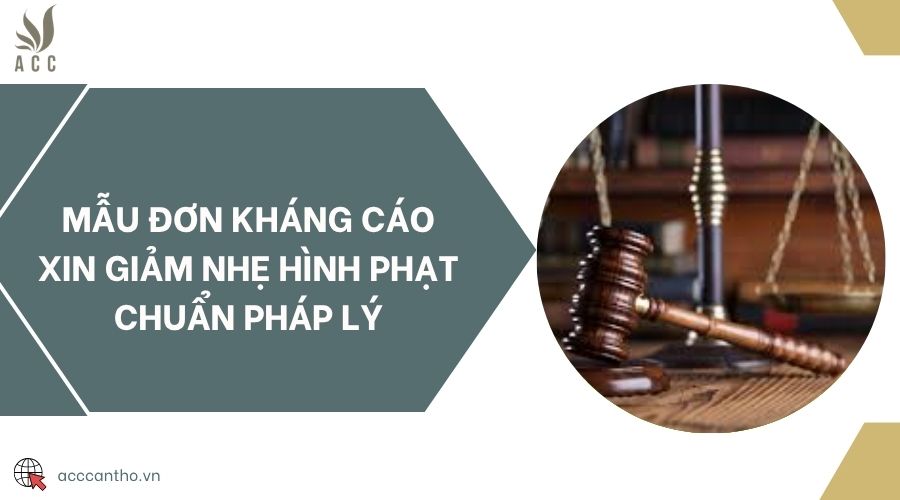 Mẫu đơn kháng cáo xin giảm nhẹ hình phạt chuẩn fv88 nhà cái