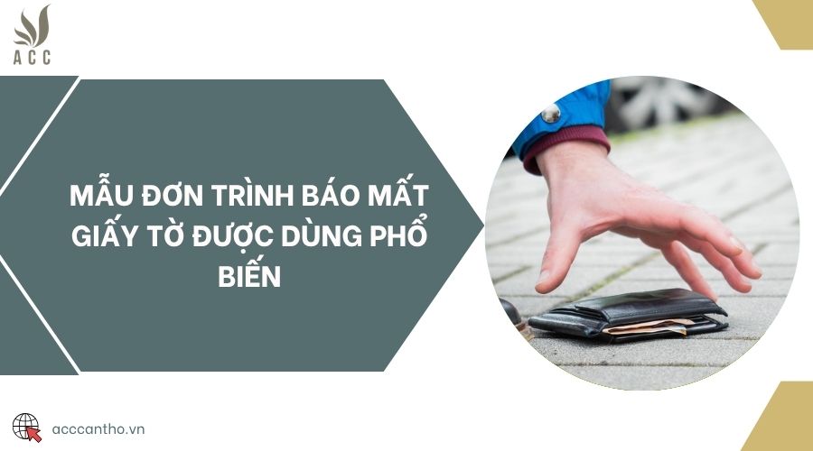 Mẫu đơn trình báo mất giấy tờ được dùng phổ biến