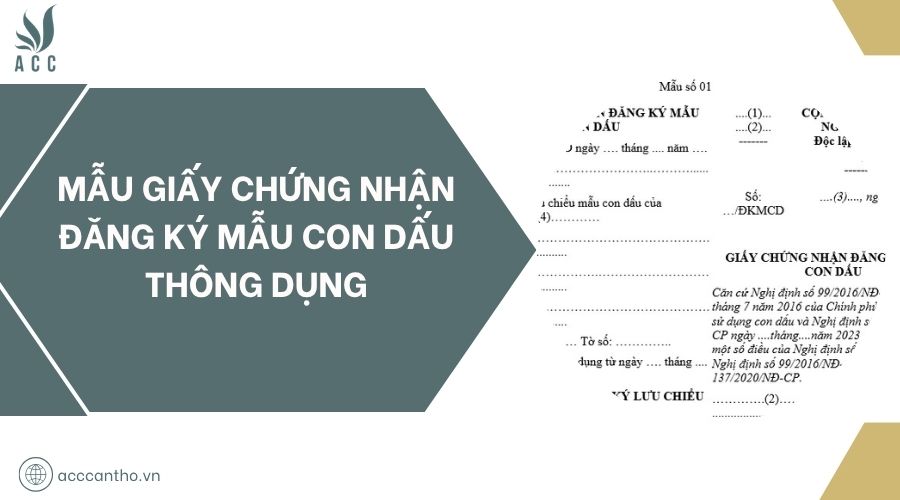 Mẫu giấy chứng nhận đăng ký mẫu con dấu thông dụng