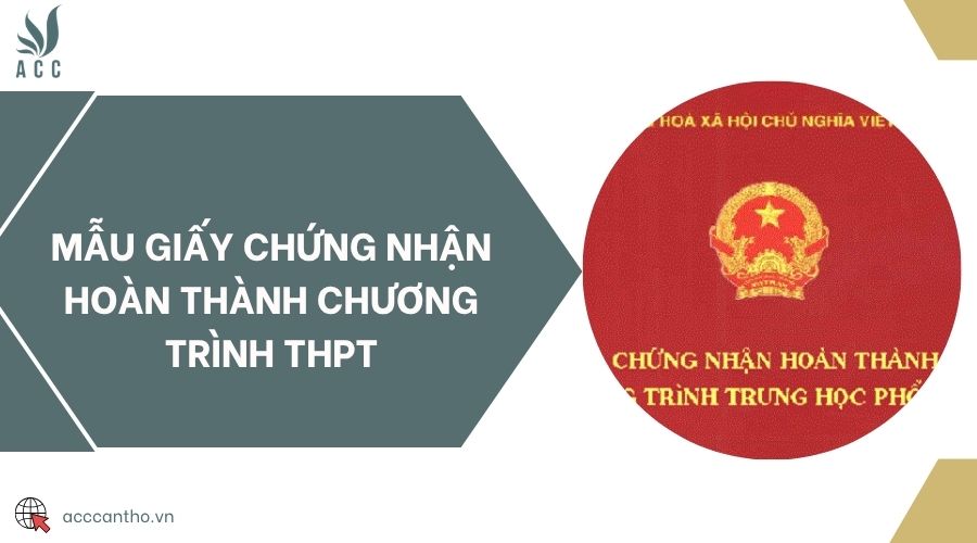 Mẫu giấy chứng nhận hoàn thành chương trình THPT