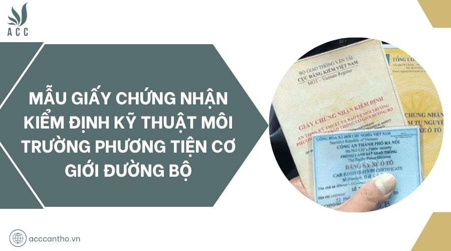 Mẫu giấy chứng nhận kiểm định kỹ thuật fv88 nhà cái phương tiện cơ giới đường bộ