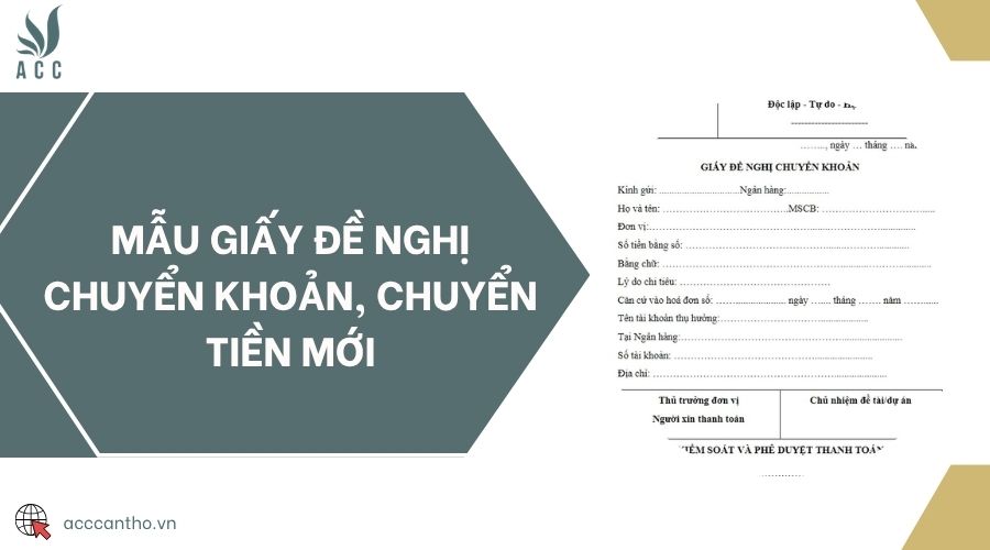 Mẫu giấy đề nghị chuyển khoản, chuyển tiền mới