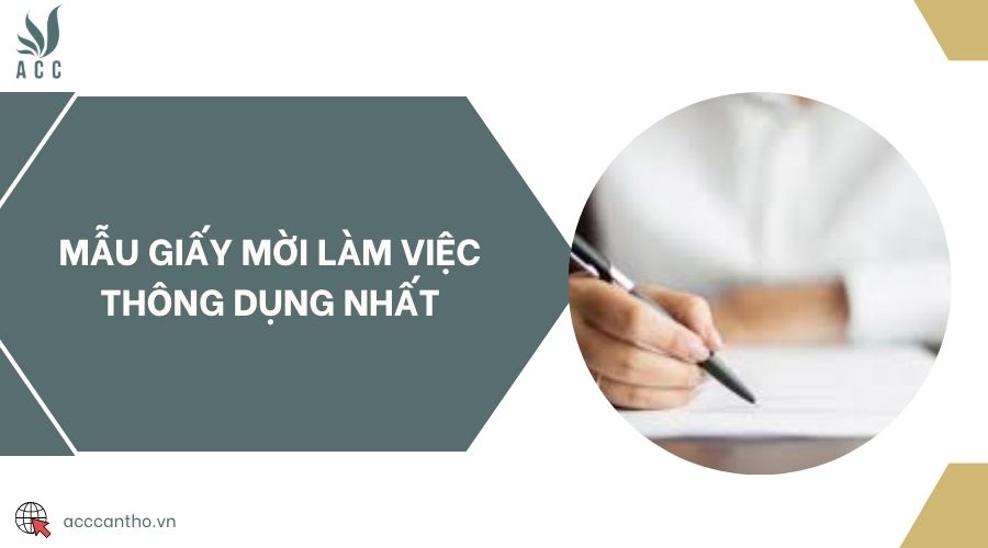 Mẫu giấy mời làm việc thông dụng nhất