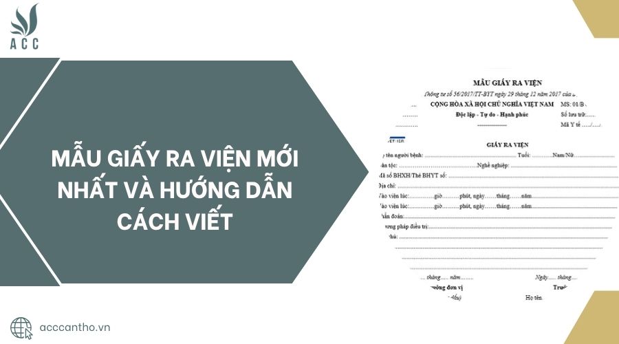 Mẫu giấy ra viện mới nhất và hướng dẫn cách viết