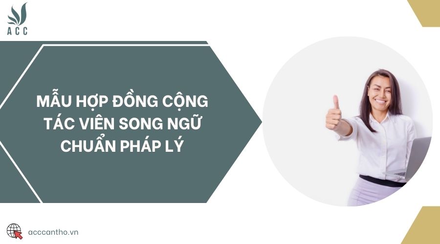 Mẫu hợp đồng cộng tác viên song ngữ chuẩn fv88 nhà cái