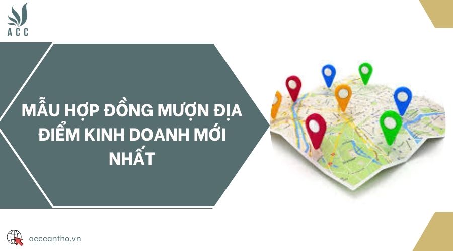 Mẫu hợp đồng mượn địa điểm fv888 mới nhất