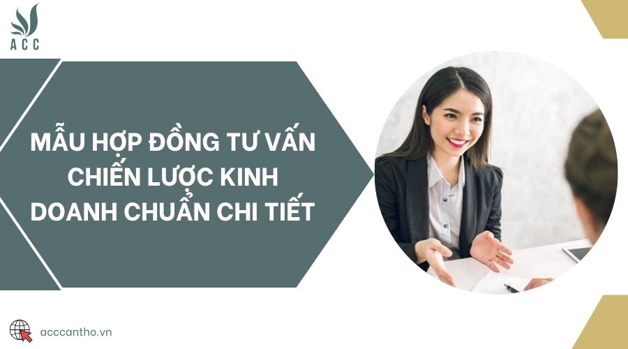 Mẫu hợp đồng tư vấn chiến lược fv888 chuẩn chi tiết
