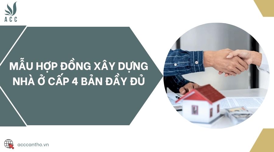 Mẫu hợp đồng fv88 vn nhà ở cấp 4 bản đầy đủ