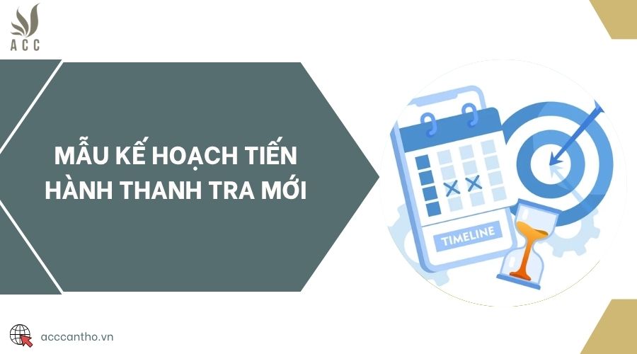 Mẫu kế hoạch tiến hành thanh tra mới