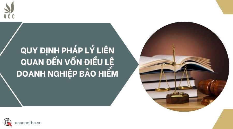 Quy định fv88 nhà cái liên quan đến vốn điều lệ doanh nghiệp bảo hiểm