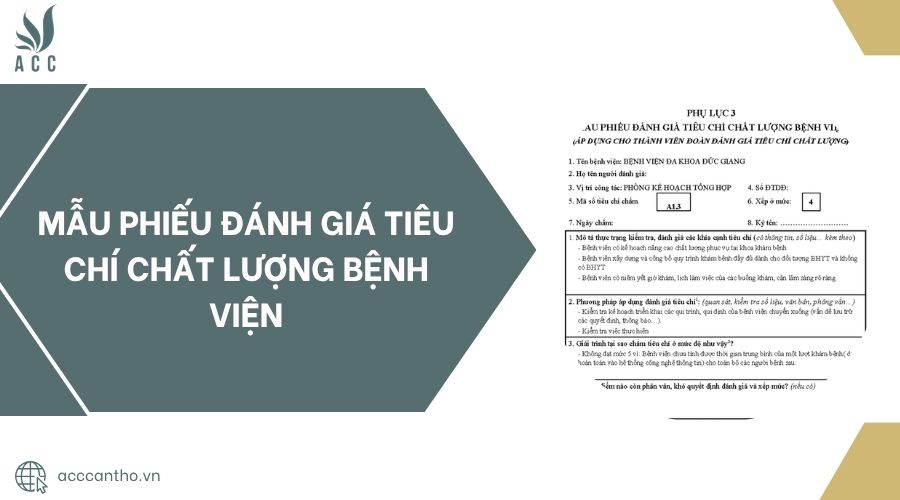 Mẫu phiếu đánh giá tiêu chí chất lượng bệnh viện