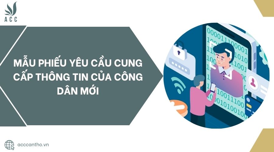Mẫu phiếu yêu cầu cung cấp thông tin của công dân mới