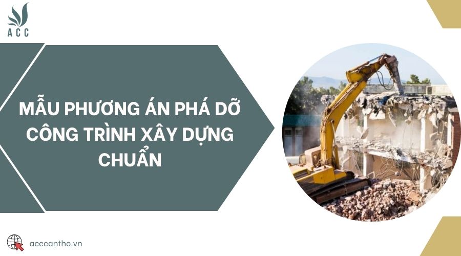 Mẫu phương án phá dỡ công trình fv88 vn chuẩn