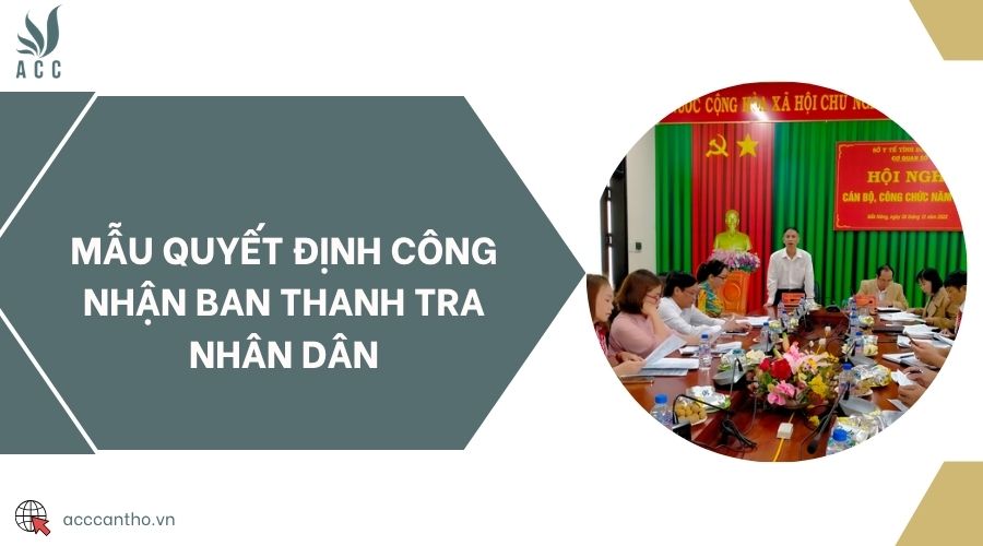 Mẫu quyết định công nhận ban thanh tra nhân dân