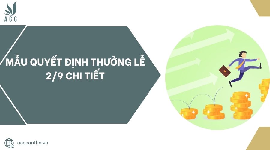 Mẫu quyết định thưởng lễ 2/9 chi tiết