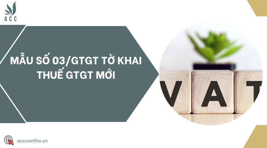 Mẫu số 03/GTGT tờ khai thuế GTGT mới