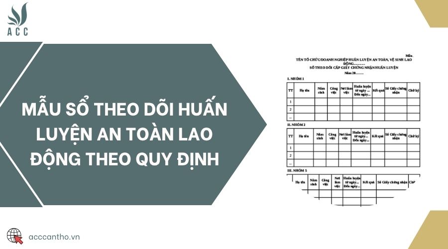Mẫu sổ theo dõi huấn luyện an toàn fv88 link theo quy định