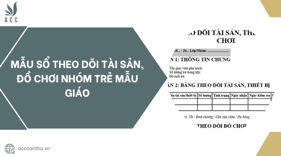 Mẫu sổ theo dõi tài sản, đồ chơi nhóm trẻ mẫu giáo