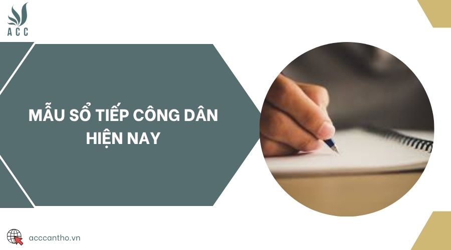 Mẫu sổ tiếp công dân hiện nay
