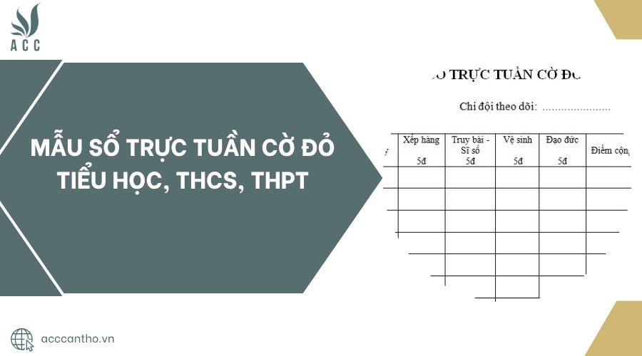 Mẫu sổ trực tuần cờ đỏ tiểu học, THCS, THPT