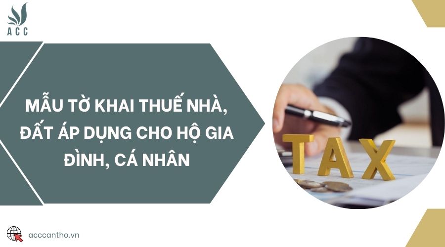 Mẫu tờ khai thuế nhà, đất áp dụng cho hộ gia đình, cá nhân