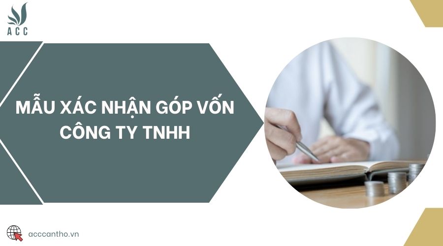 Mẫu xác nhận góp vốn công ty TNHH