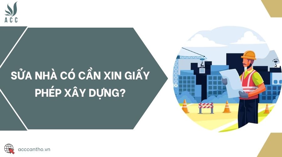 Sửa nhà có cần xin giấy phép fv88 vn?