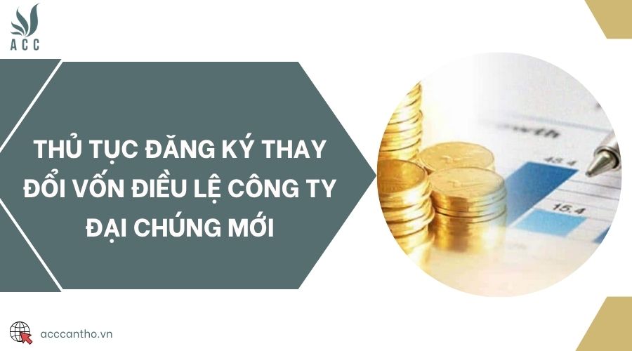 Thủ tục tăng giảm vốn điều lệ công ty hợp danh mới