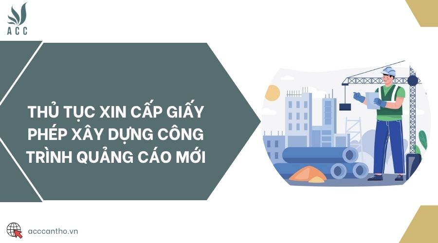 Thủ tục xin cấp giấy phép fv88 vn công trình quảng cáo mới