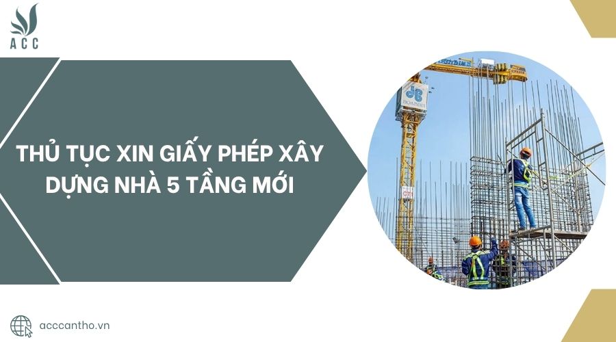 Thủ tục xin giấy phép fv88 vn nhà 5 tầng mới