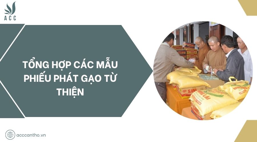 Tổng hợp các mẫu phiếu phát gạo từ thiện