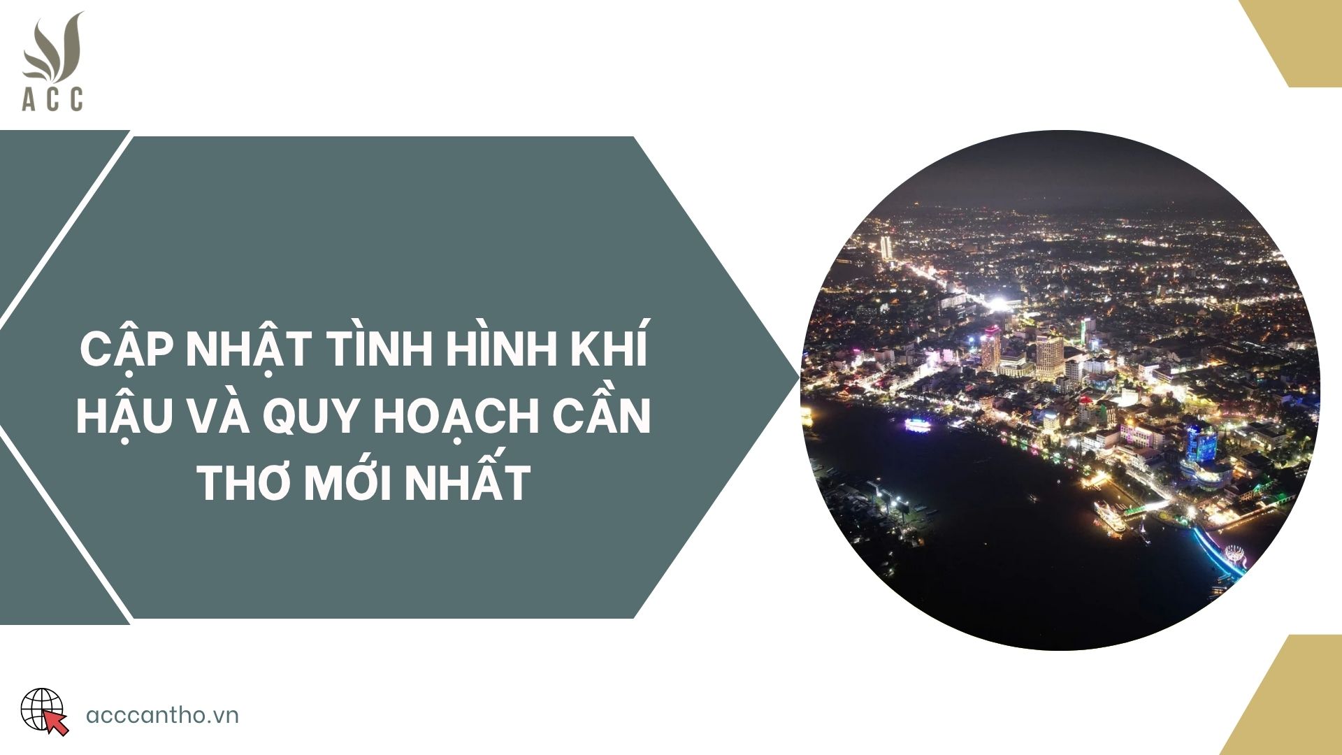 Cập nhật tình hình khí hậu và quy hoạch Cần Thơ mới nhất