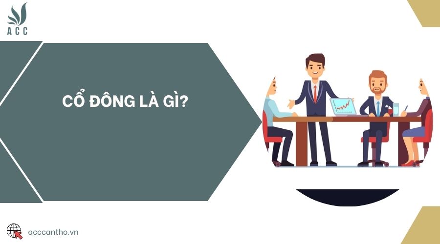 Cổ đông là gì?