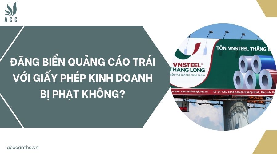 Đăng biển quảng cáo trái với giấy phép fv888 bị phạt không?