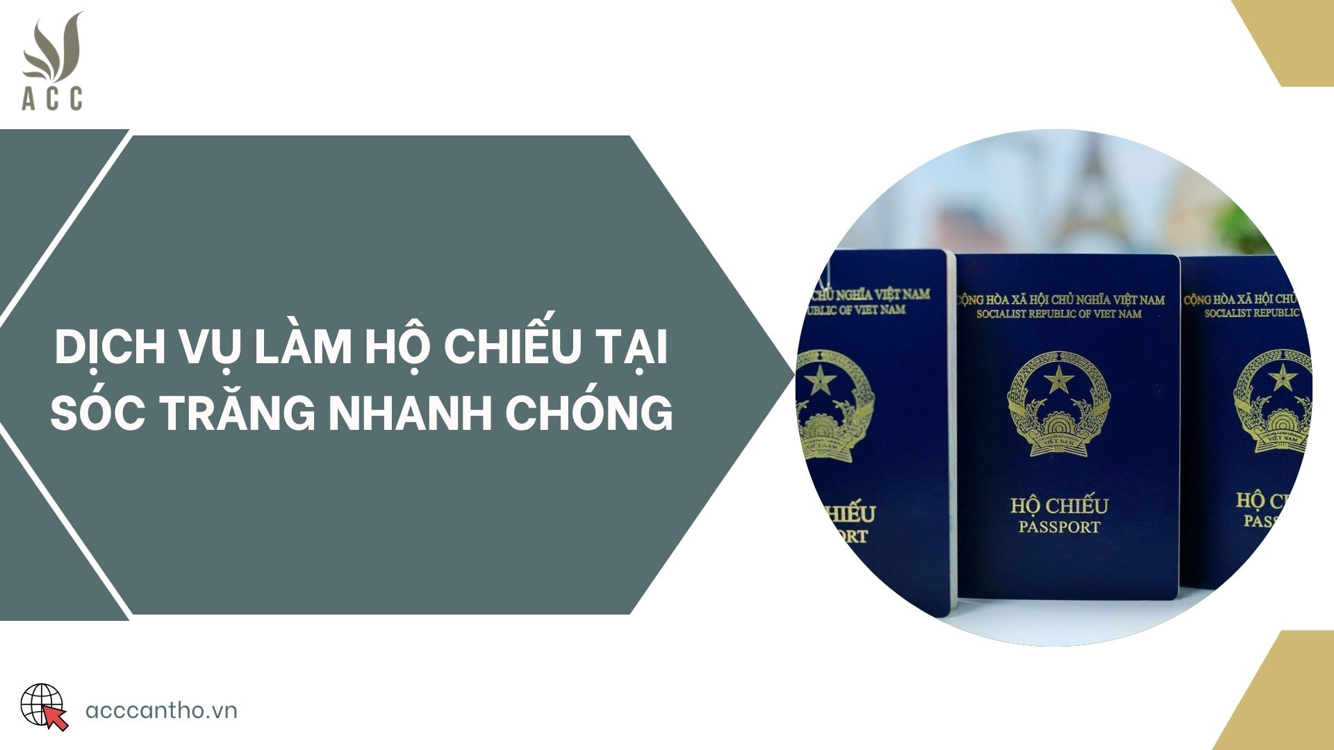 Dịch vụ làm hộ chiếu tại Sóc Trăng nhanh chóng