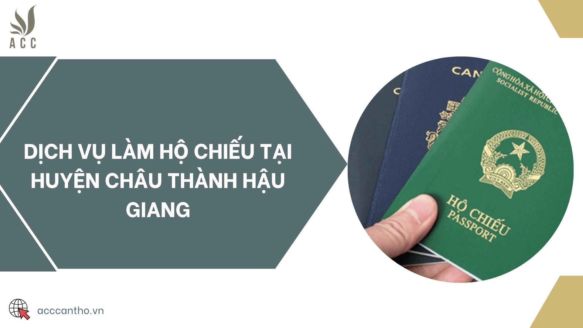 Dịch vụ làm hộ chiếu tại huyện Châu Thành Hậu Giang
