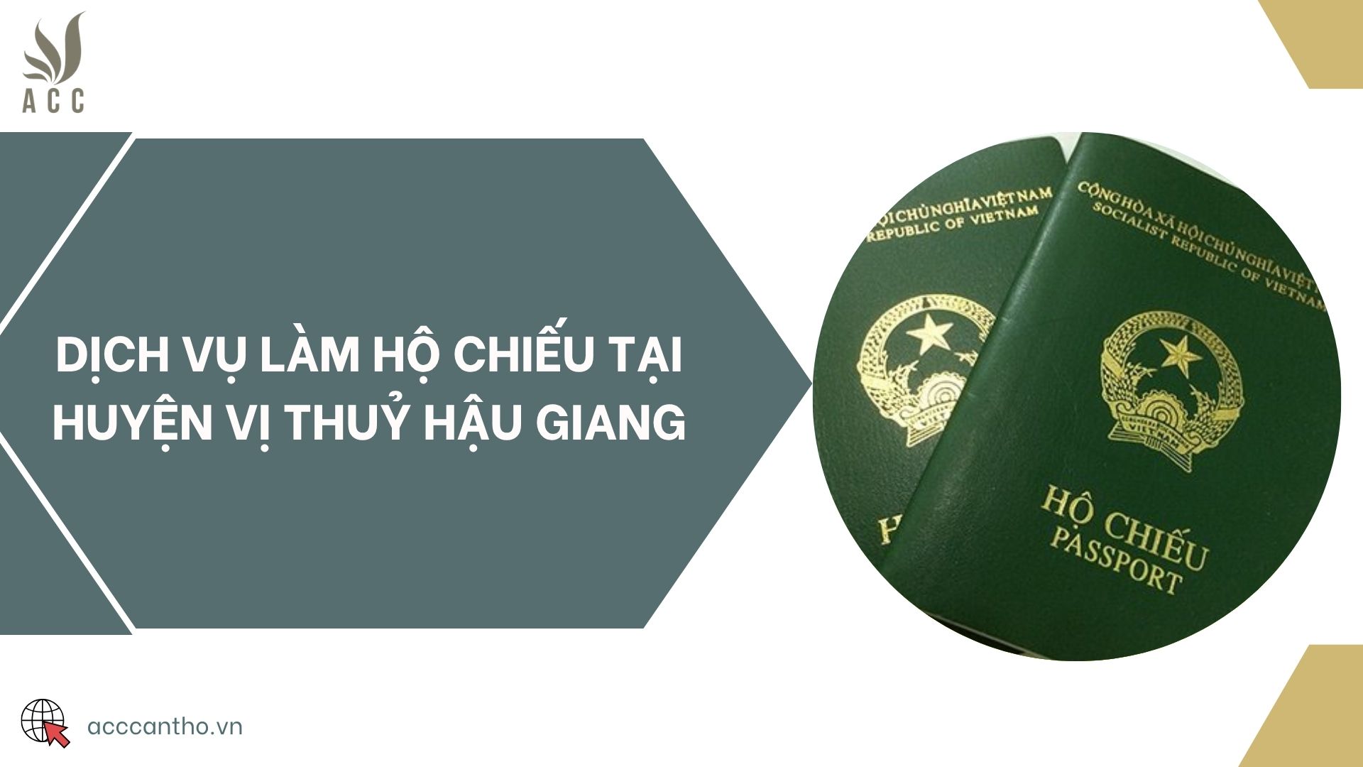 Dịch vụ làm hộ chiếu tại huyện Vị Thuỷ Hậu Giang